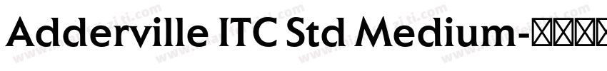 Adderville ITC Std Medium字体转换